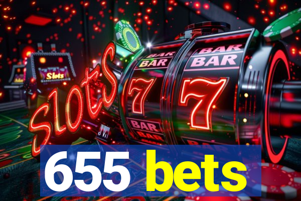 655 bets